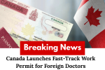 Canada Launches Fast-Track Work Permit for Foreign Doctors