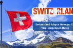 Switzerland Adopts Stronger EU Visa-Suspension Rules