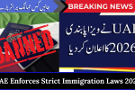 UAE Enforces Strict Immigration Laws 2026