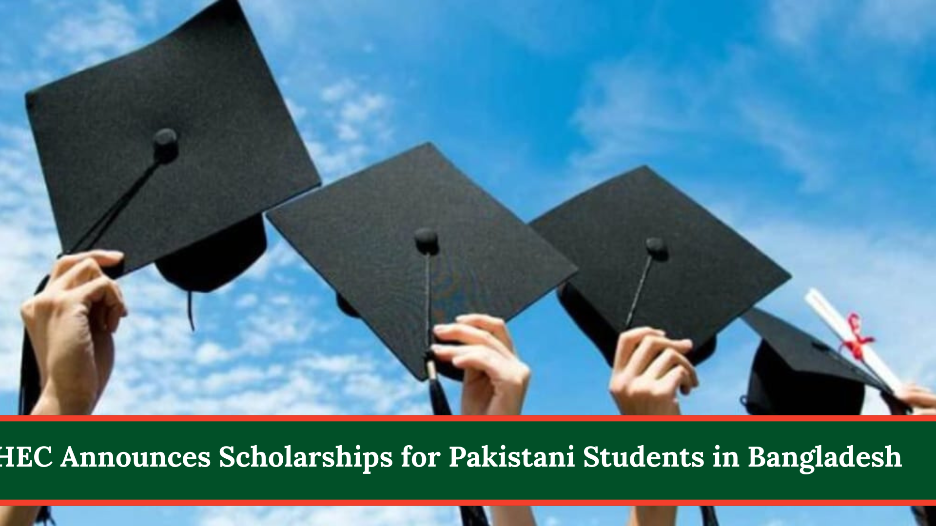 HEC Announces Scholarships for Pakistani Students in Bangladesh