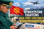 Kyrgyzstan Tightens Visa-Free Stay Rules for 55 Countries